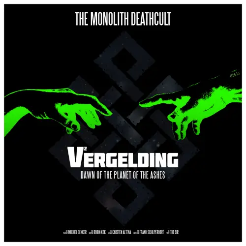 The Monolith Deathcult : V2 - Vergelding: Dawn of the Planet of the Ashes
